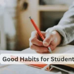 10 good habits for students