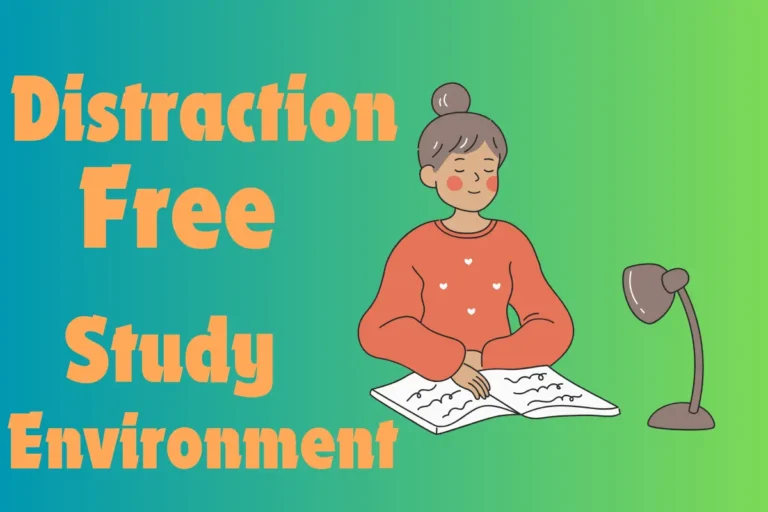 create distraction-free study environment