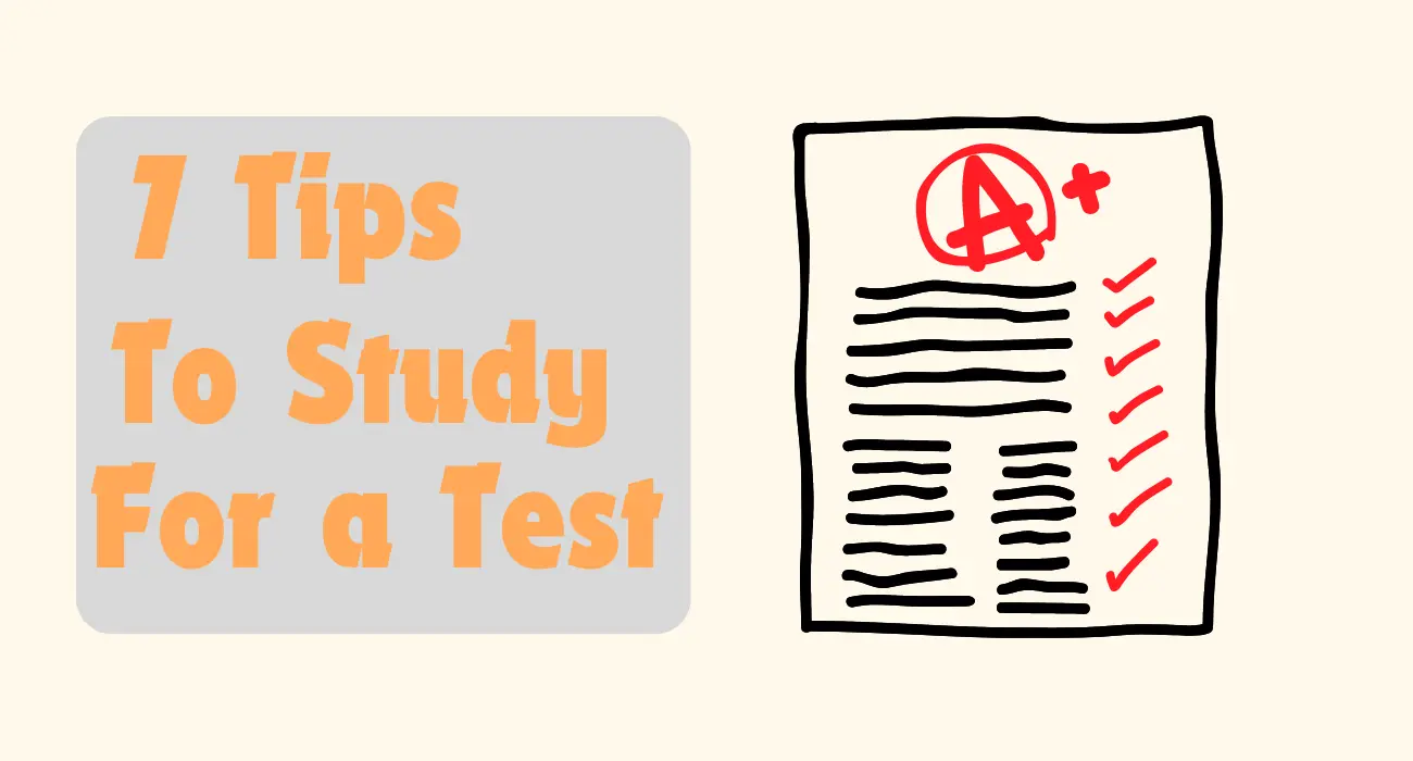 picture with text 7 tips to study for a test