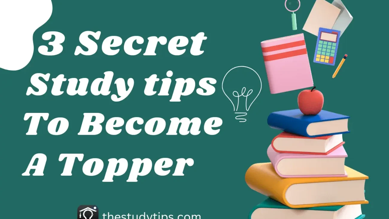 A picture with book and text 3 Secret study tips to become topper